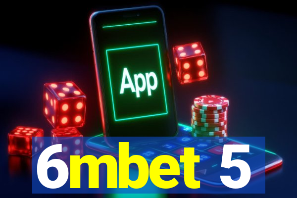 6mbet 5